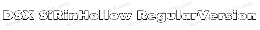 DSX SiRinHollow RegularVersion 100字体转换